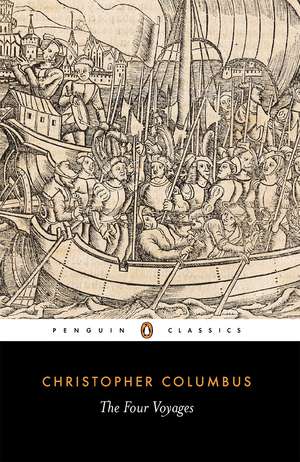 The Four Voyages of Christopher Columbus de Christopher Columbus