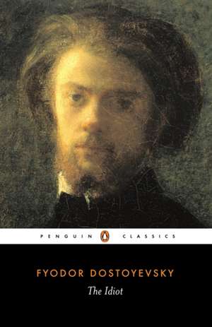 The Idiot de Fyodor Dostoyevsky