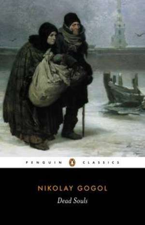 Dead Souls de Nikolay Gogol