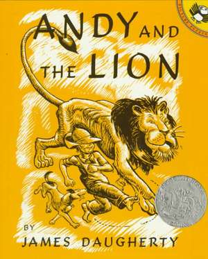 Andy and the Lion de James Daugherty