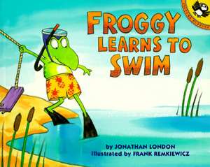 Froggy Learns to Swim de Jonathan London