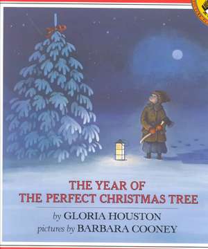 The Year of the Perfect Christmas Tree: An Appalachian Story de Gloria Houston