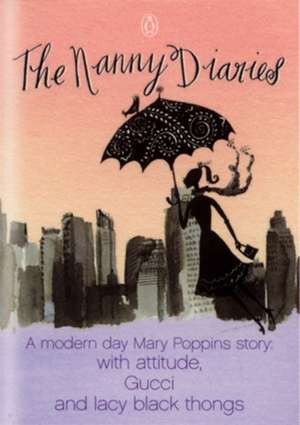 The Nanny Diaries: A Novel de Emma McLaughlin