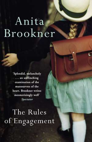 The Rules of Engagement de Anita Brookner