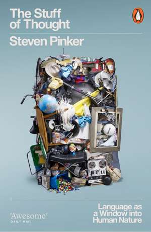 The Stuff of Thought: Language as a Window into Human Nature de Steven Pinker