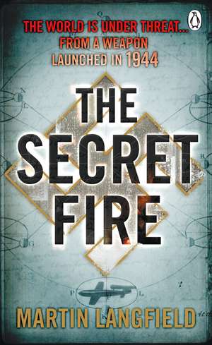 The Secret Fire de Martin Langfield