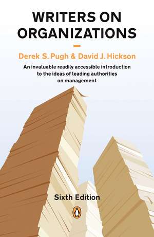 Writers on Organizations de David J. Hickson