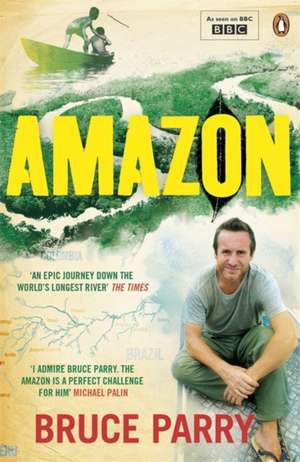 Amazon de Bruce Parry