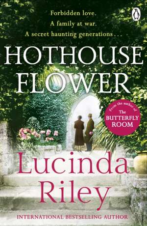 Hothouse Flower de Lucinda Riley