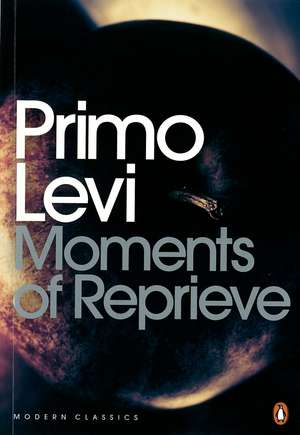 Moments of Reprieve de Primo Levi