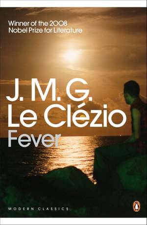 Fever de J.M.G. Le Clézio