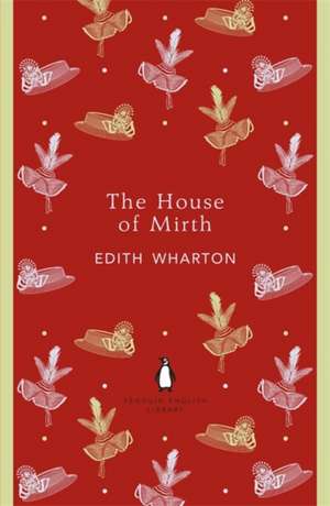 The House of Mirth de Edith Wharton