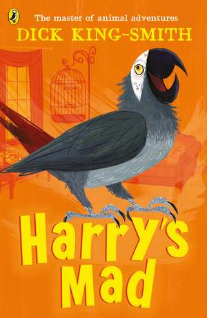 Harrys Mad de Dick King-Smith