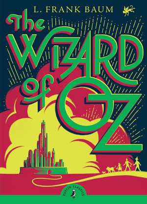 The Wizard of Oz de L. Frank Baum