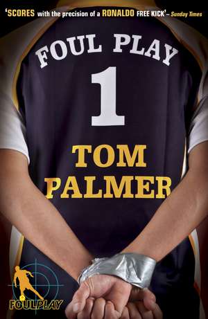 Foul Play de Tom Palmer