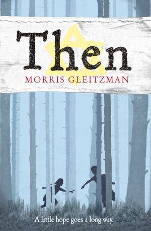 Then de Morris Gleitzman