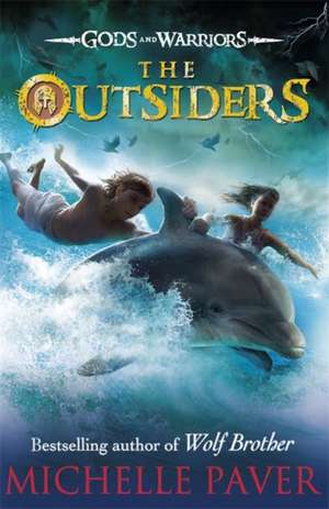 The Outsiders (Gods and Warriors Book 1) de Michelle Paver