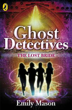 Ghost Detectives de Emily Mason