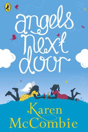 Angels Next Door: (Angels Next Door Book 1) de Karen McCombie