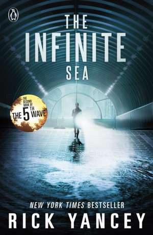 The 5th Wave: The Infinite Sea (Book 2) de Rick Yancey