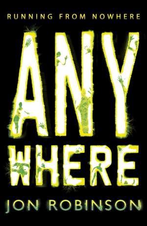 Anywhere (Nowhere Book 2) de Jon Robinson