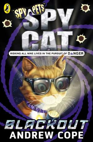 Spy Cat: Blackout de Andrew Cope