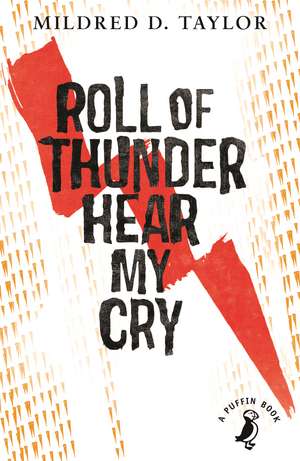 Roll of Thunder, Hear My Cry de Mildred Taylor