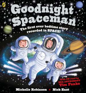 Goodnight Spaceman: Book and CD de Michelle Robinson