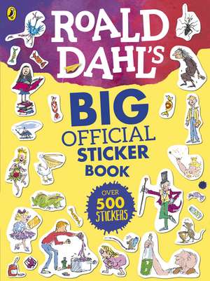 Roald Dahl's Big Official Sticker Book