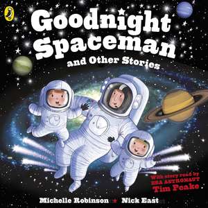 Goodnight Spaceman and Other Stories de Michelle Robinson