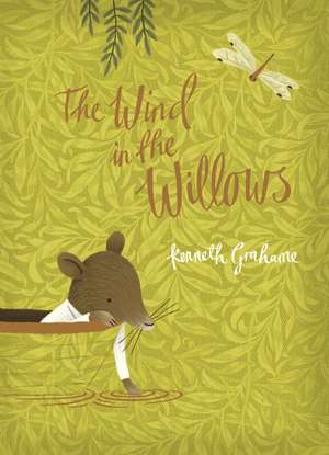 The Wind in the Willows: V&A Collector's Edition de Kenneth Grahame