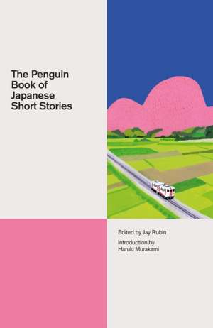 The Penguin Book of Japanese Short Stories de Jay Rubin