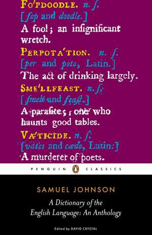 A Dictionary of the English Language: an Anthology de Samuel Johnson