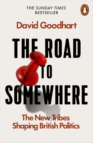 Road to Somewhere de David Goodhart