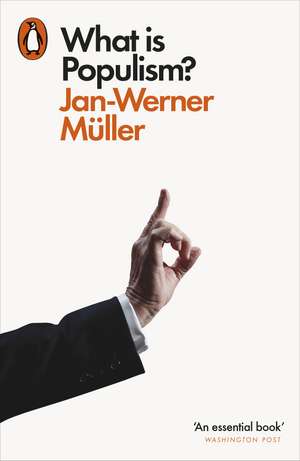 What Is Populism? de Jan-Werner Müller