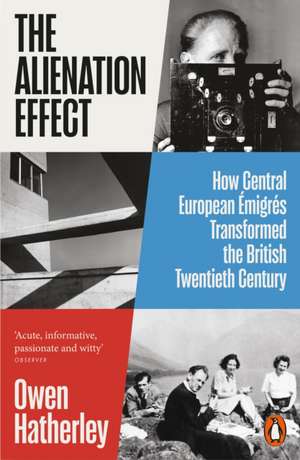 The Alienation Effect de Owen Hatherley