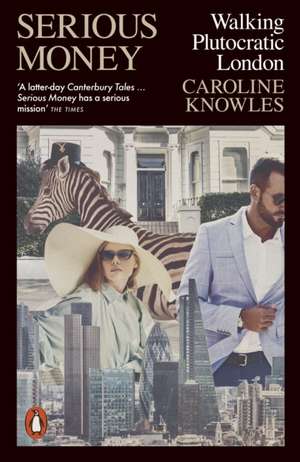 Serious Money de Caroline Knowles