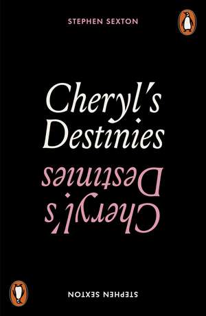 Cheryl's Destinies de Stephen Sexton