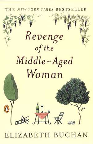 Revenge of the Middle-Aged Woman de Elizabeth Buchan