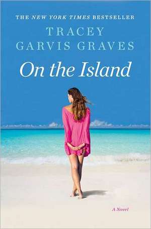 On the Island de Tracey Garvis Graves