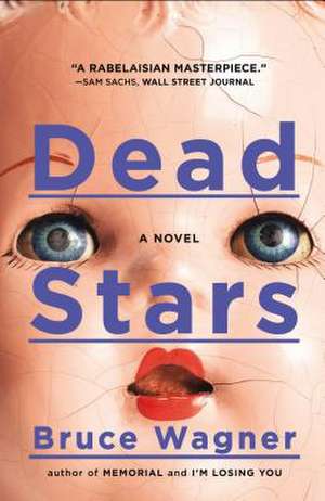 Dead Stars de Bruce Wagner