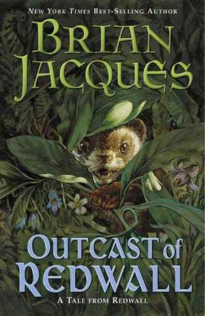 Outcast of Redwall de Brian Jacques