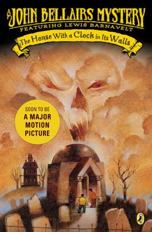 The House with a Clock in Its Walls de John Bellairs