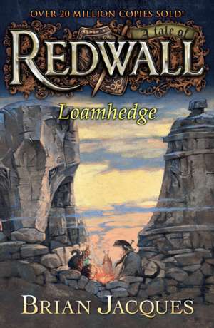 Loamhedge de Brian Jacques