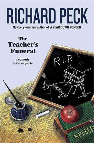 The Teacher's Funeral de Richard Peck