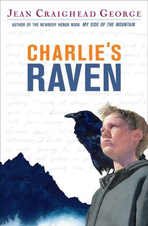 Charlie's Raven de Jean Craighead George