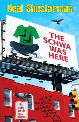 The Schwa Was Here de Neal Shusterman