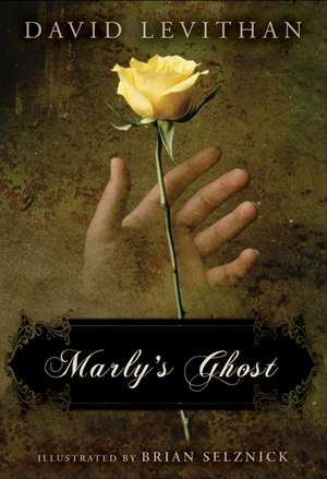 Marly's Ghost de David Levithan