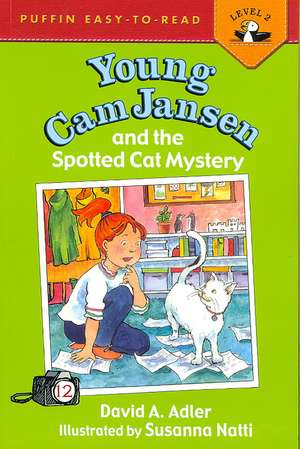 Young Cam Jansen and the Spotted Cat Mystery de David A Adler