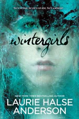 Wintergirls de Laurie Halse Anderson